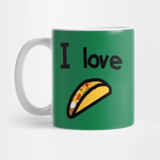 Food I Love Tacos Mug